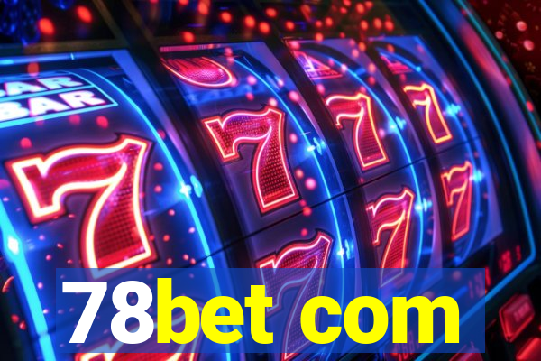 78bet com